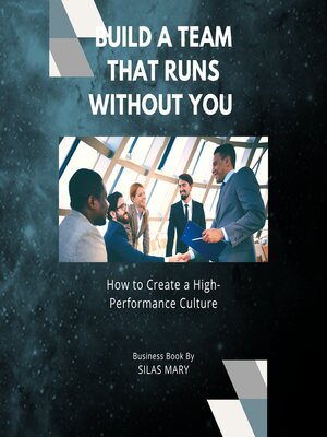 cover image of Build a Team That Runs Without You